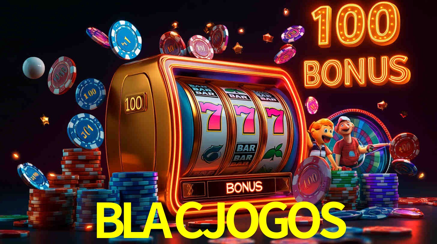 BLACJOGOS com BĂ´nus especiais